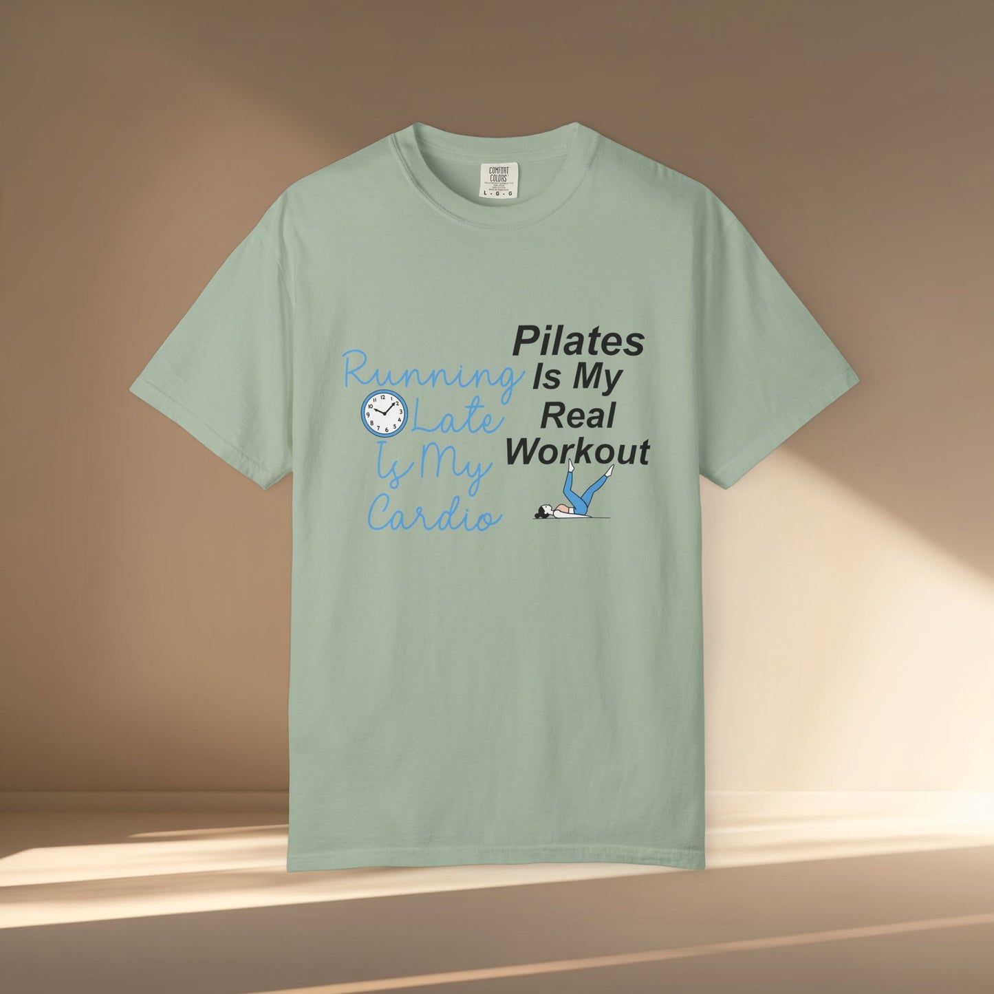 Pilates Is My Real Workout T-Shirt