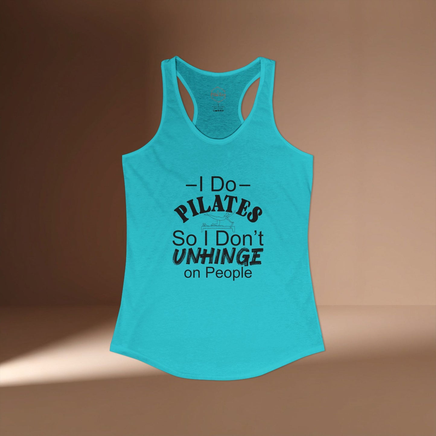 Pilates So I Don't Unhinge Racer Tanktop