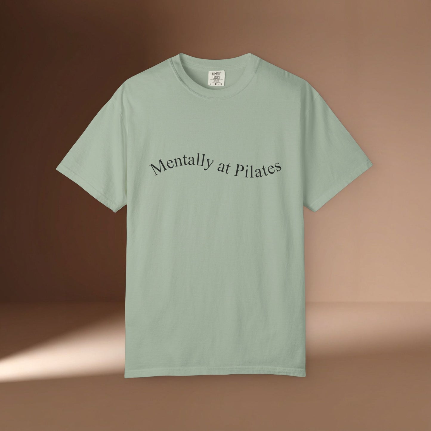 Mentally At Pilates T-Shirt