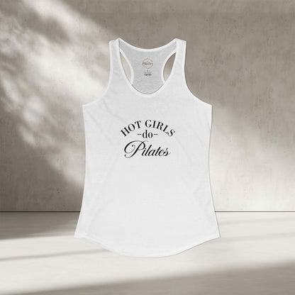 Hot Girls Do Pilates Racer Tanktop