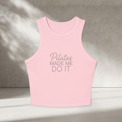 Pilates Made Me Do It Lifestyle Tanktop