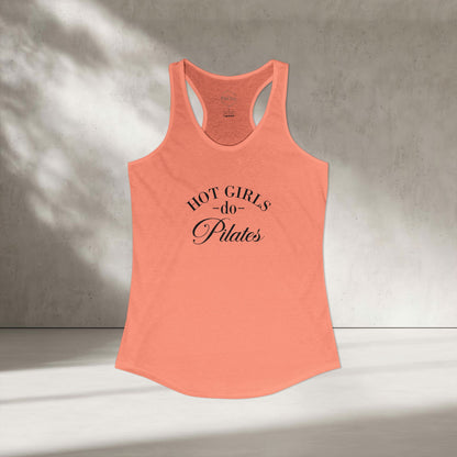 Hot Girls Do Pilates Racer Tanktop