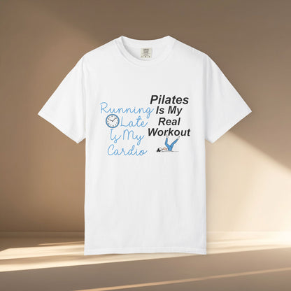 Pilates Is My Real Workout T-Shirt