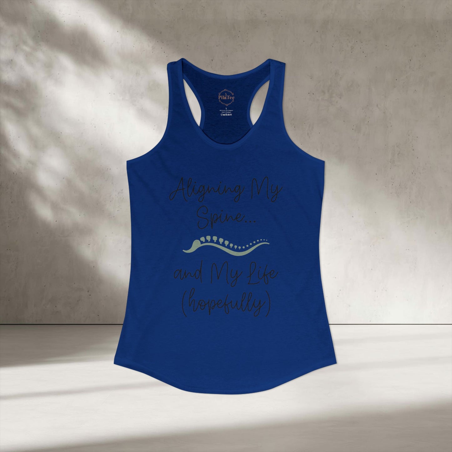 Alining Spine And Life Hopefully Racer Tanktop