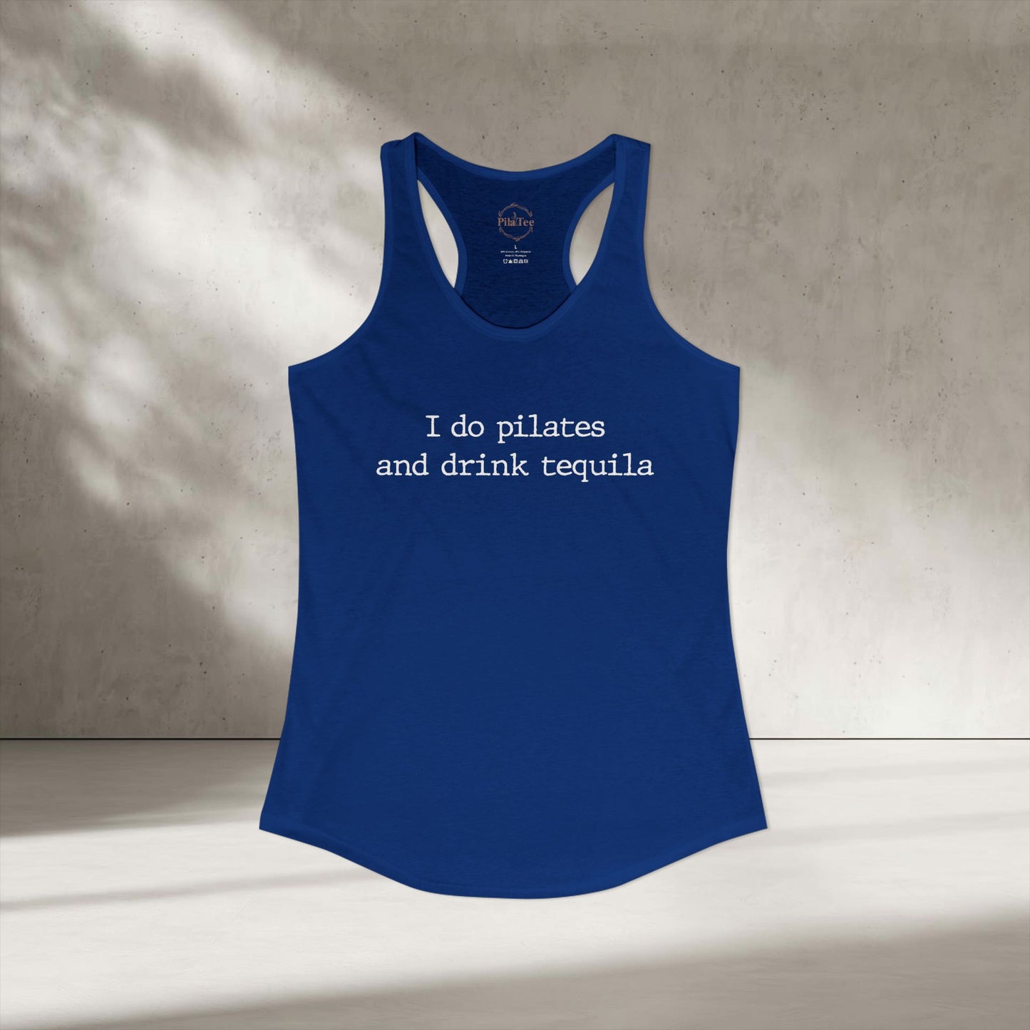 Pilates And Tequila Racer Tanktop