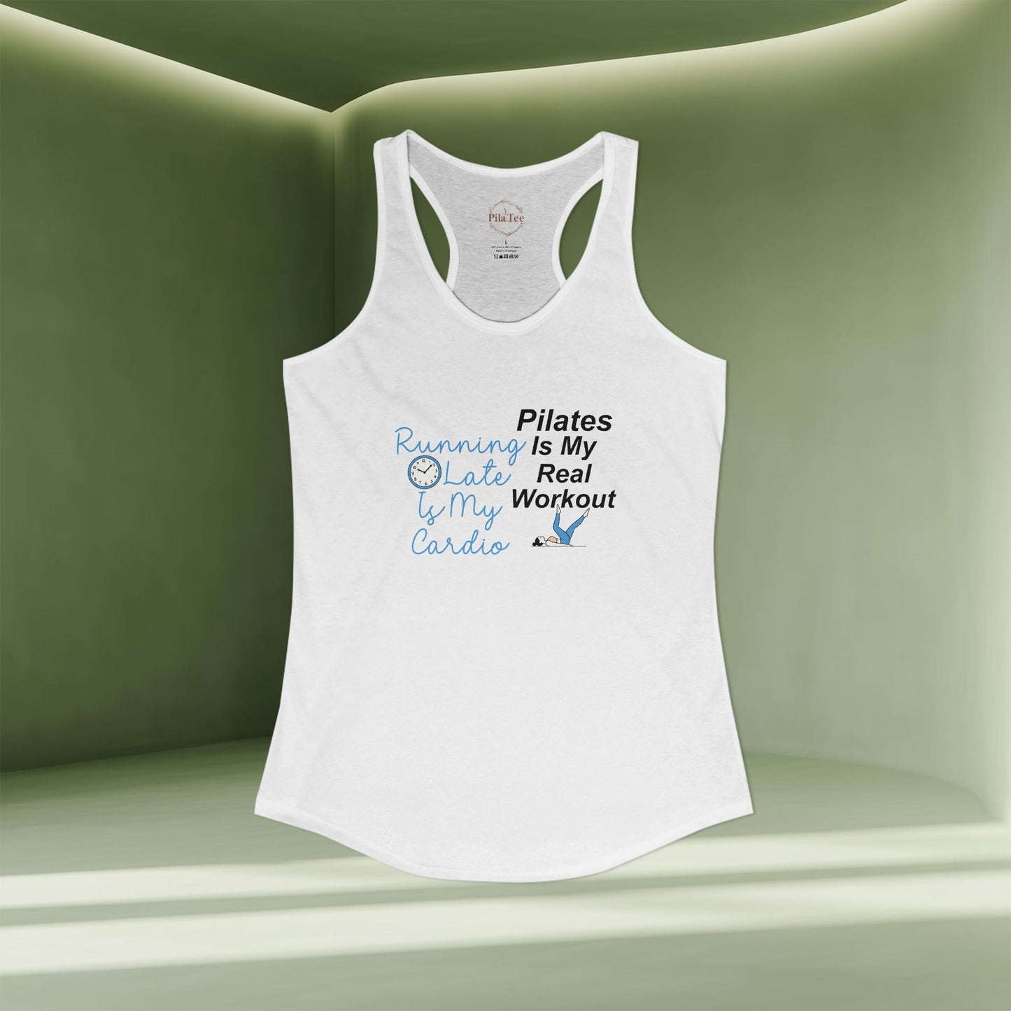 Pilates Is My Real Workout Racer Tanktop