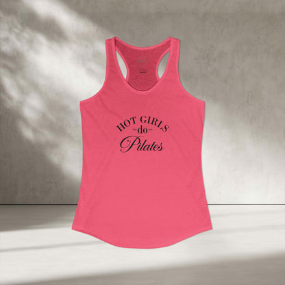 Hot Girls Do Pilates Racer Tanktop
