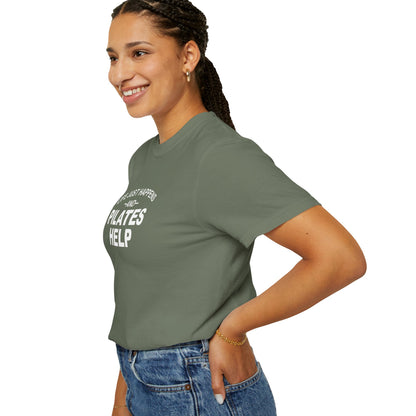 Life Happens And Pilates Help T-Shirt