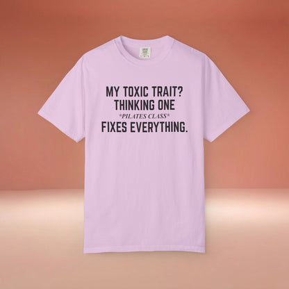 One Pilates Class Fixes Everything T-Shirt