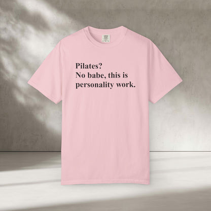 This Is Personality Work T-Shirt