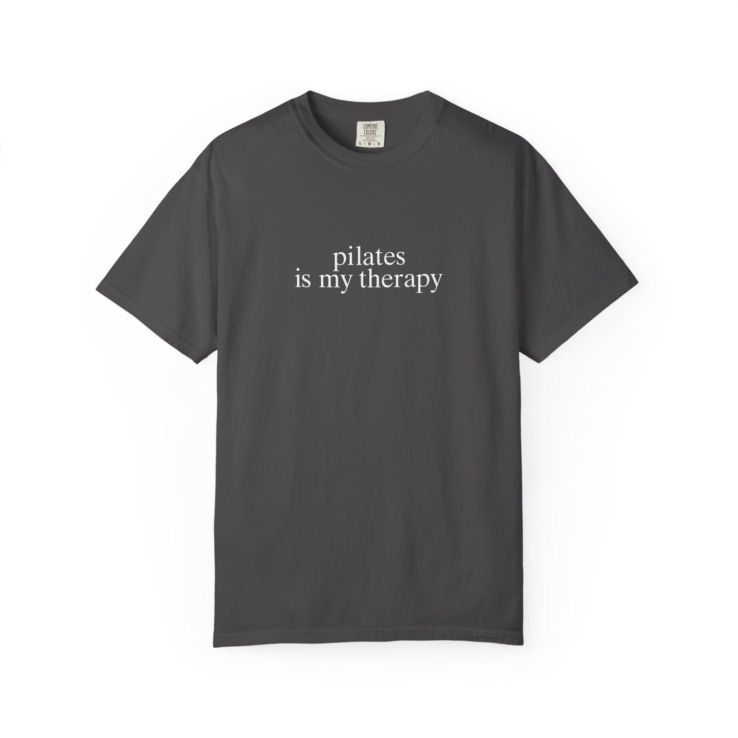 Pilates Is My Therapy T-Shirt