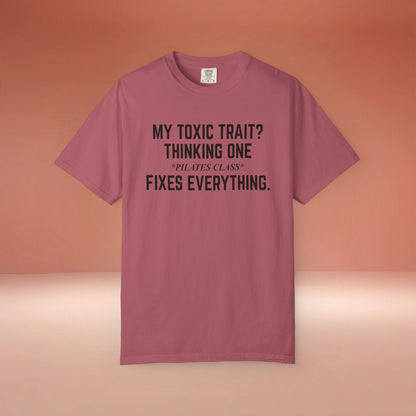 One Pilates Class Fixes Everything T-Shirt