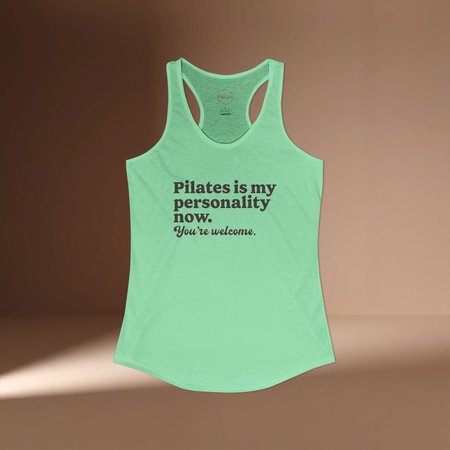 Pilates Is My Personality Now Racer Tanktop