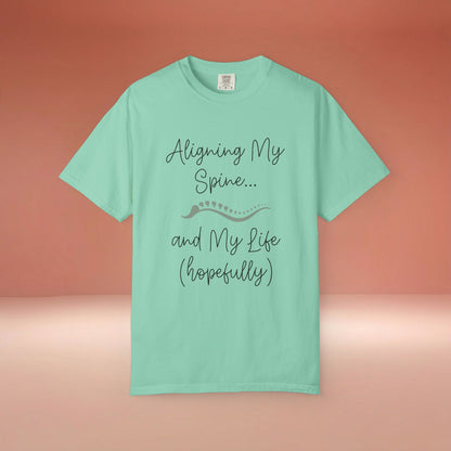 Aligning My Spine And Life T-Shirt