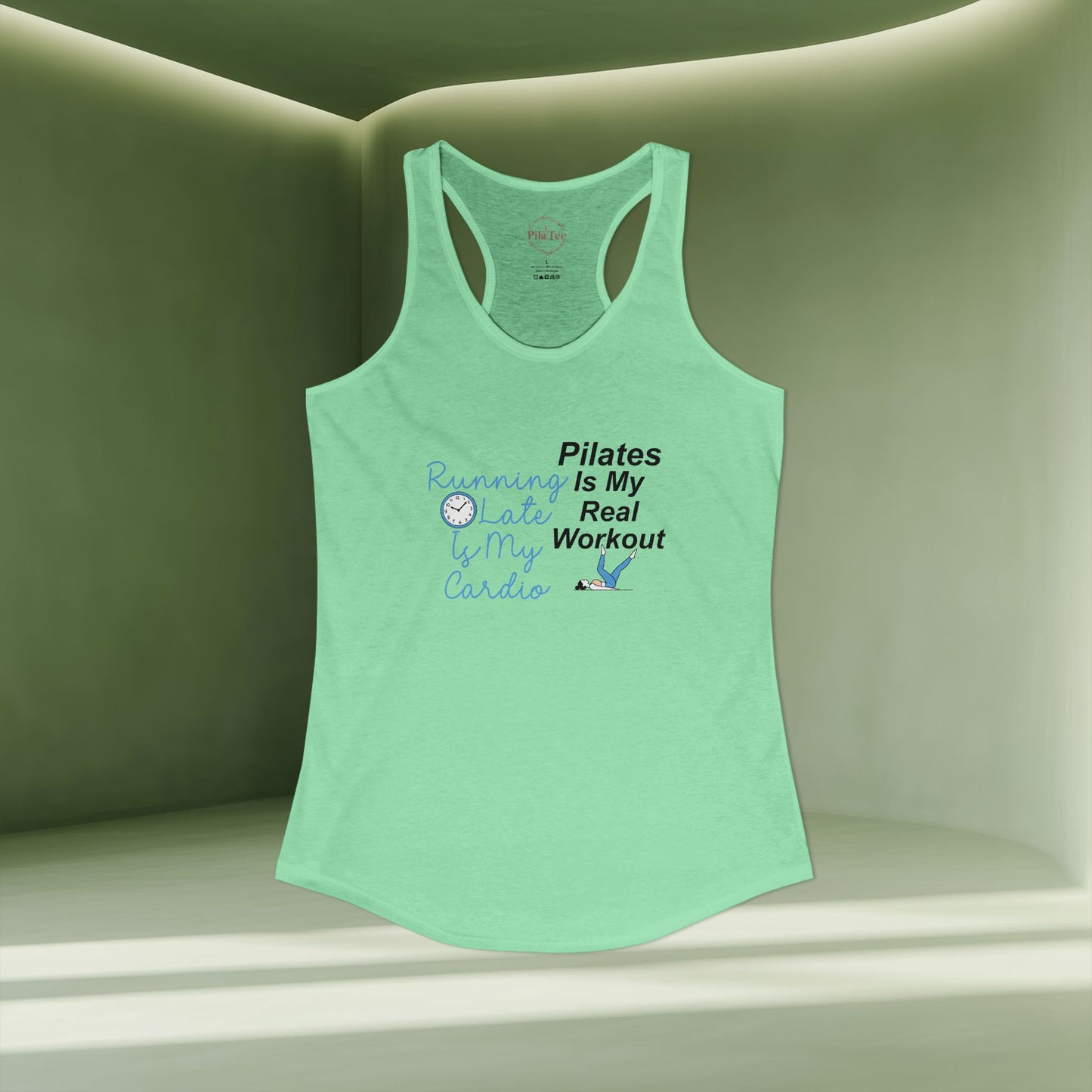 Pilates Is My Real Workout Racer Tanktop