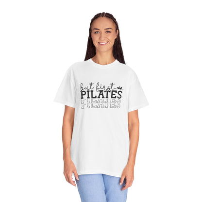 But First, Pilates Graphic Design T-Shirt