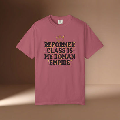 Reformer Class Is My Roman Empire T-Shirt