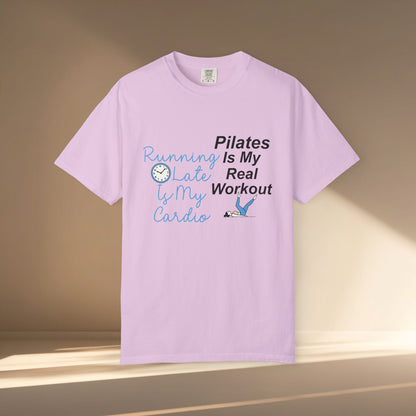 Pilates Is My Real Workout T-Shirt