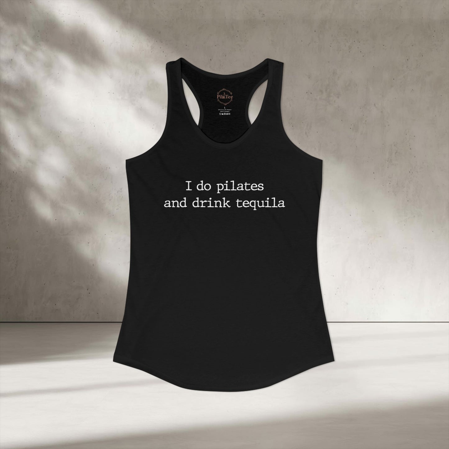 Pilates And Tequila Racer Tanktop