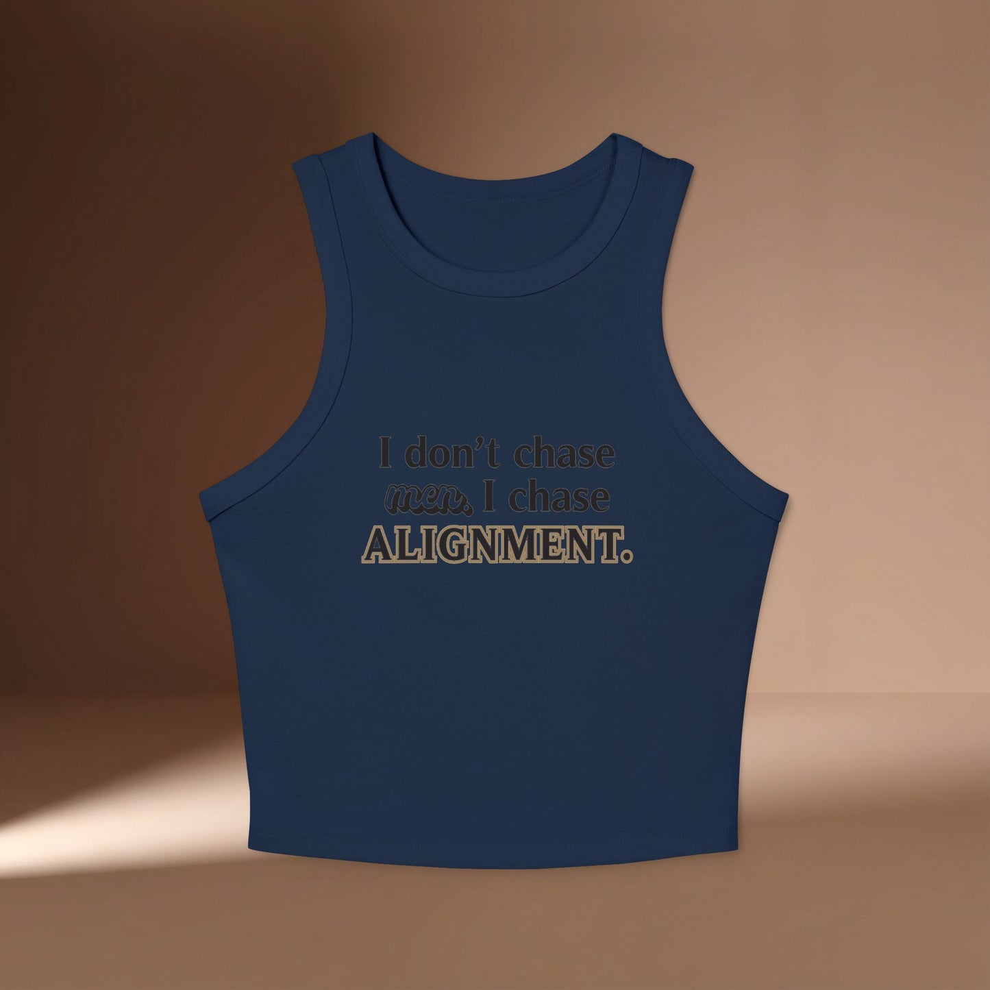 Don't Chase Men, I Chase Alignment Lifestyle Tanktop