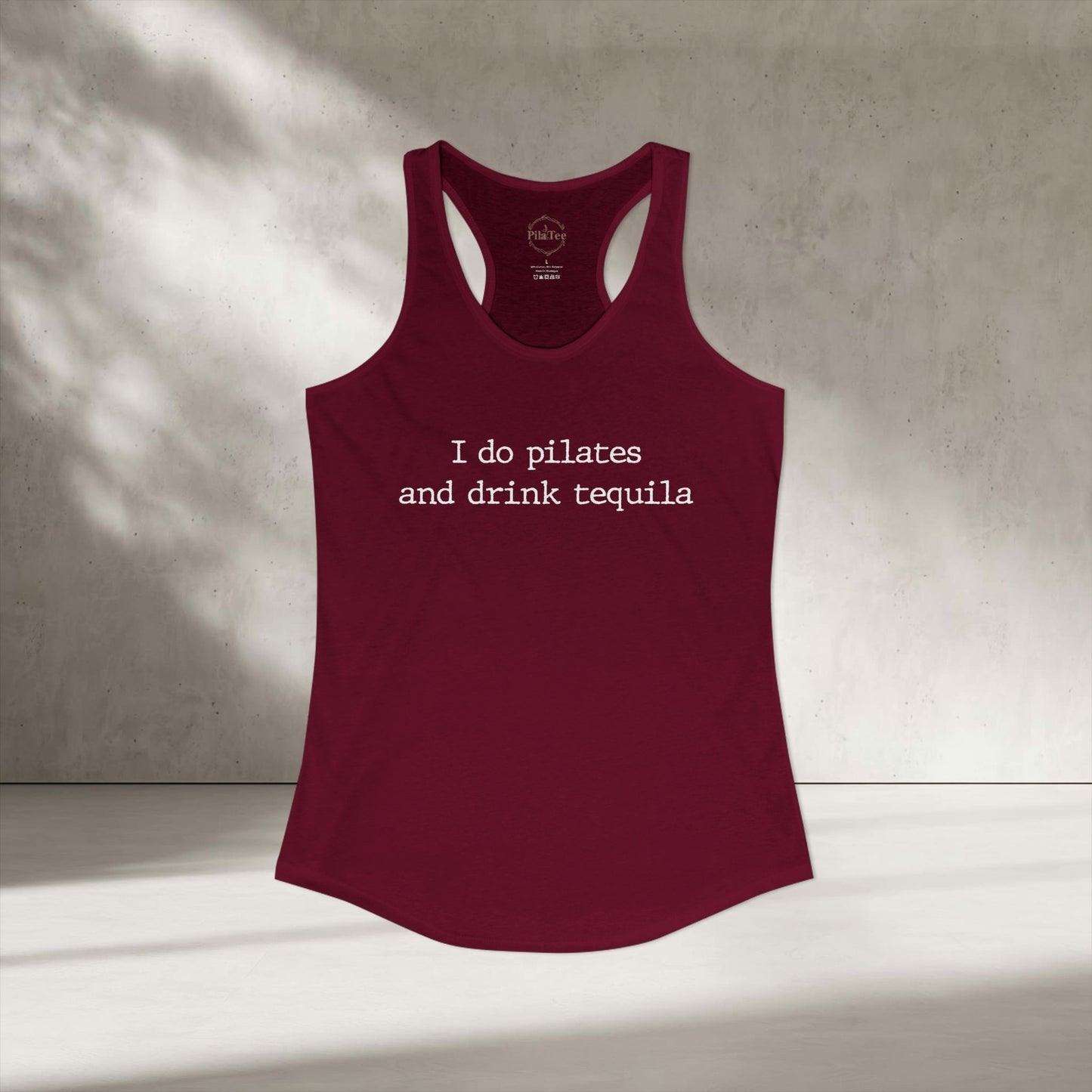 Pilates And Tequila Racer Tanktop