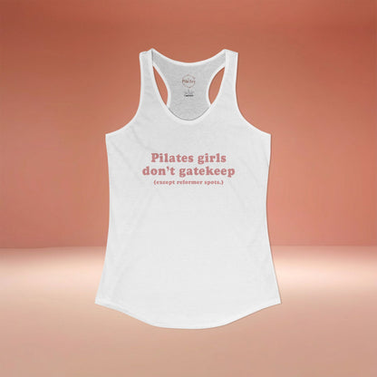 Pilates Girls Don't Gatekeep Racer Tanktop