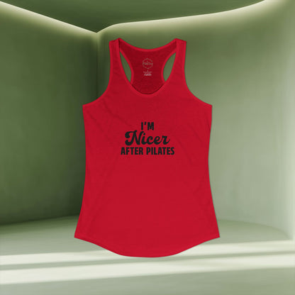 I'm Nicer After Pilates Racer Tanktop
