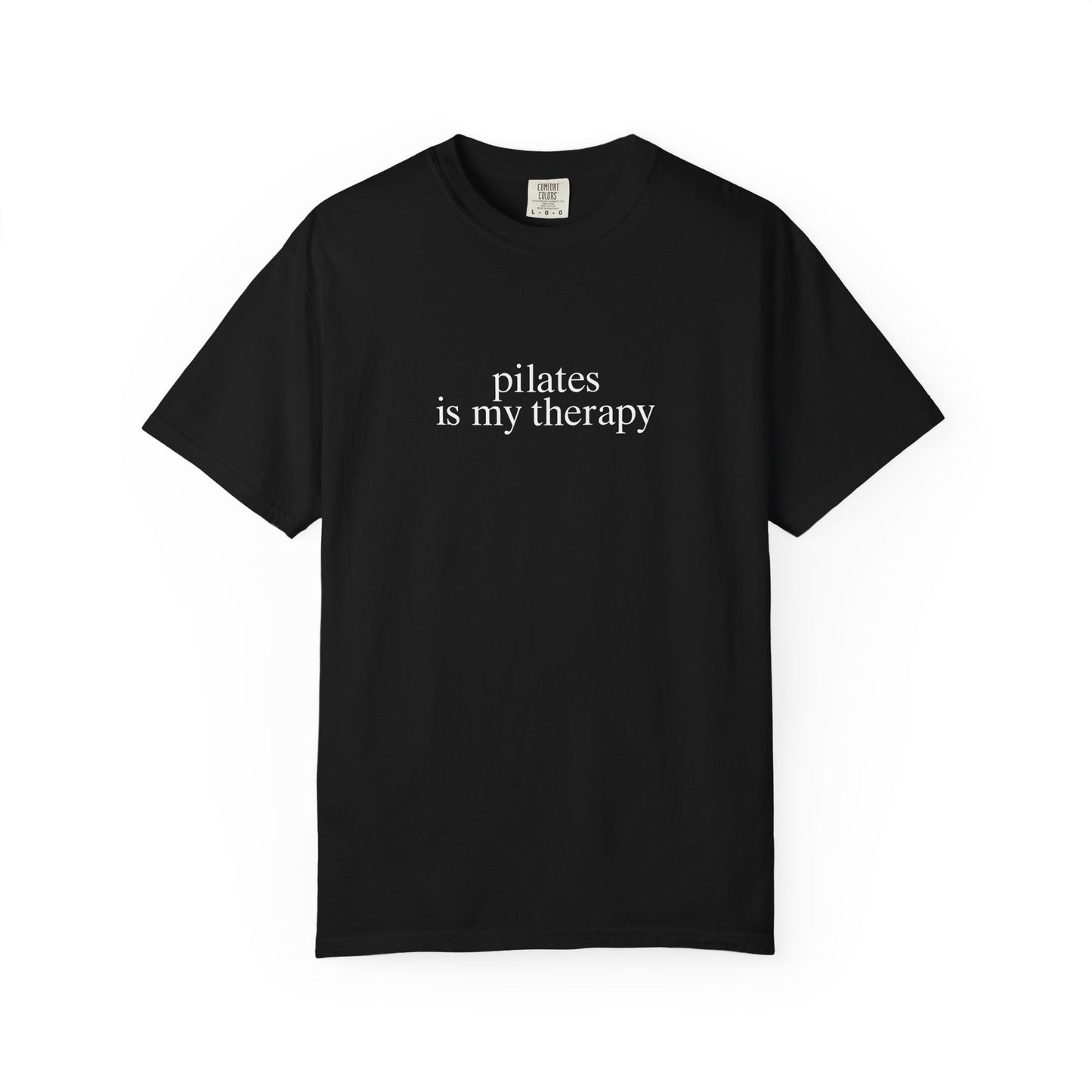 Pilates Is My Therapy T-Shirt
