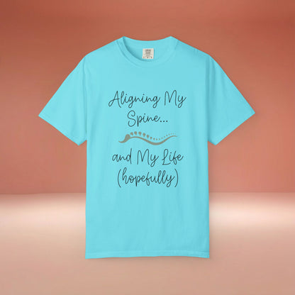 Aligning My Spine And Life T-Shirt