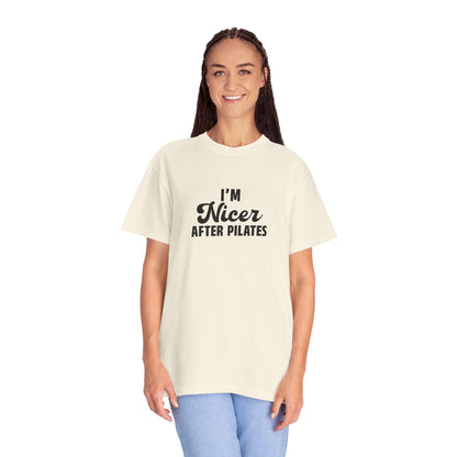 I'm Nicer After Pilates T-Shirt