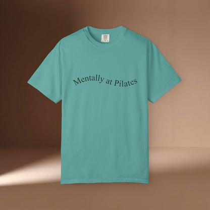 Mentally At Pilates T-Shirt