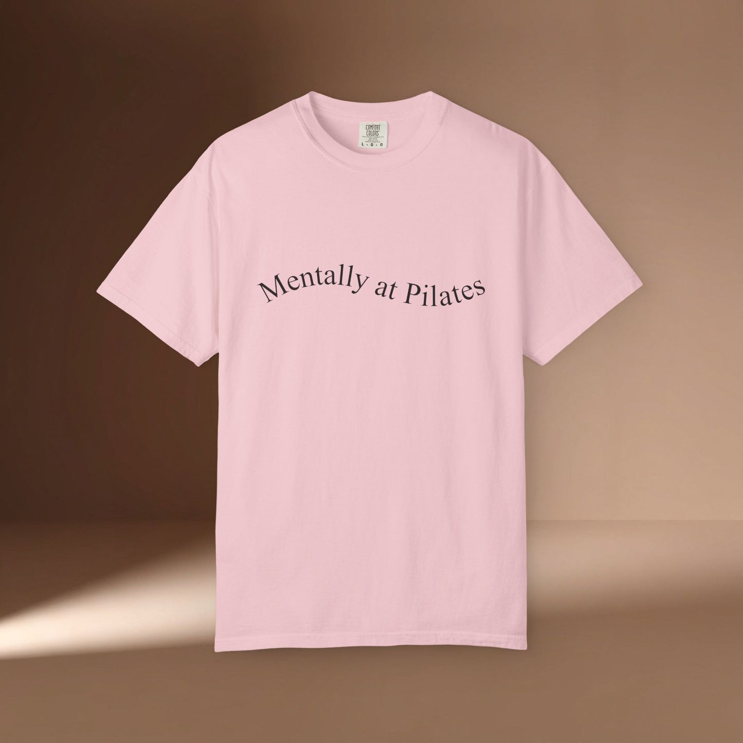 Mentally At Pilates T-Shirt