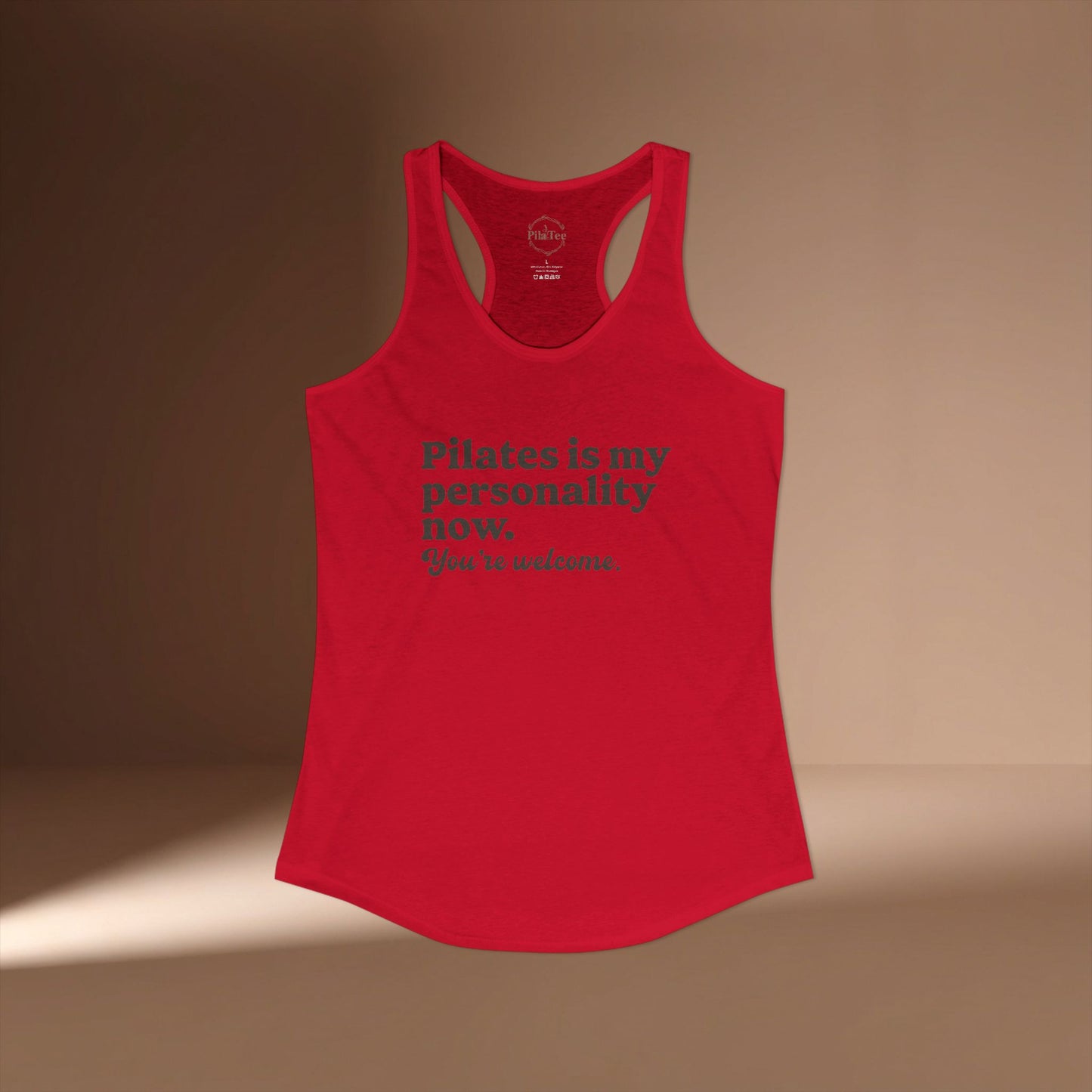 Pilates Is My Personality Now Racer Tanktop