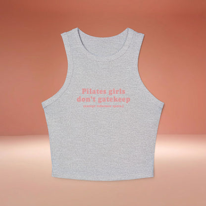Pilates Girls Don't Gatekeep Lifestyle Tanktop