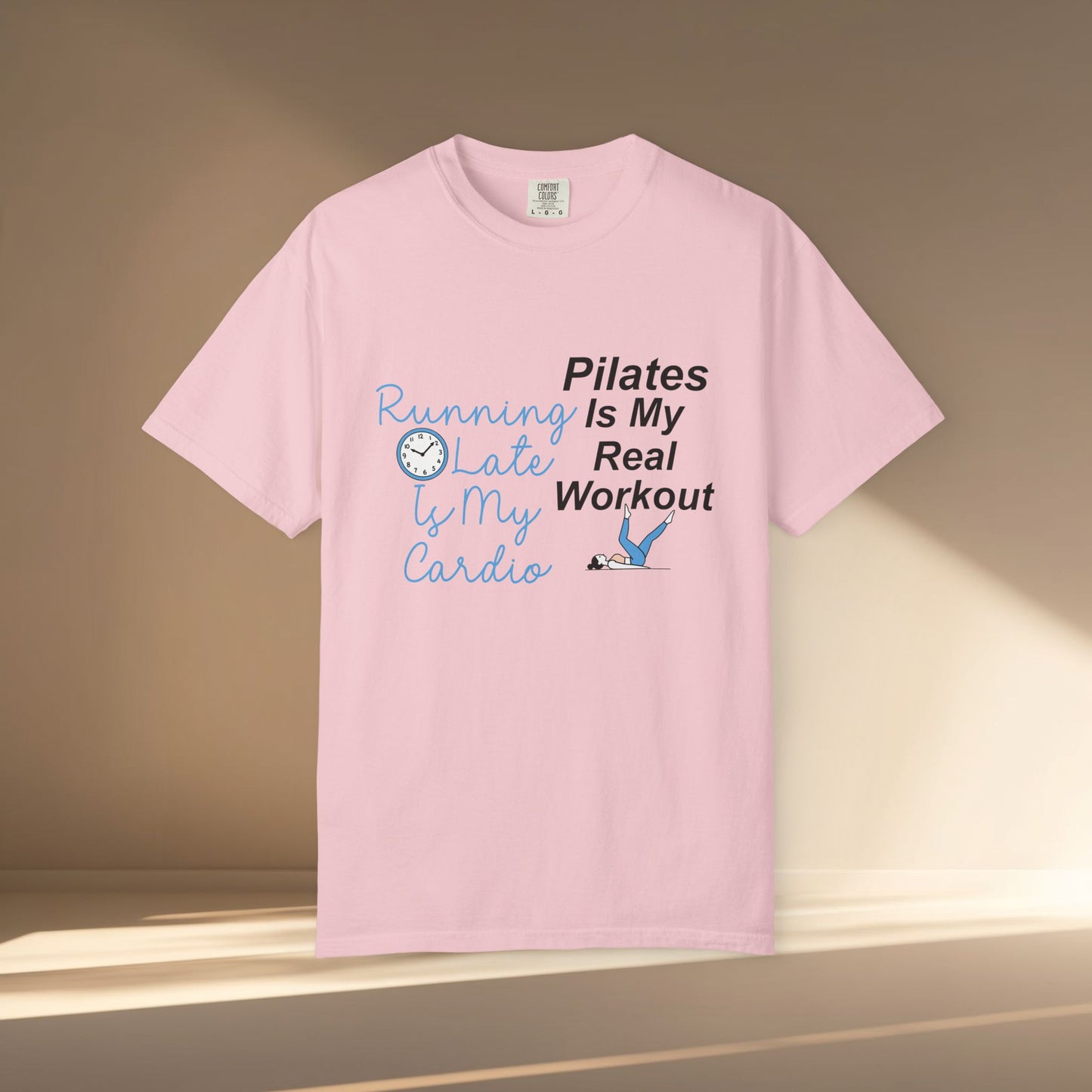 Pilates Is My Real Workout T-Shirt
