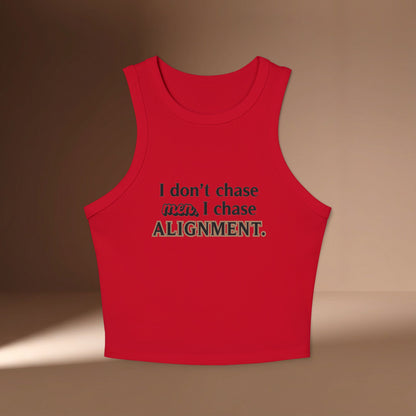 Don't Chase Men, I Chase Alignment Lifestyle Tanktop