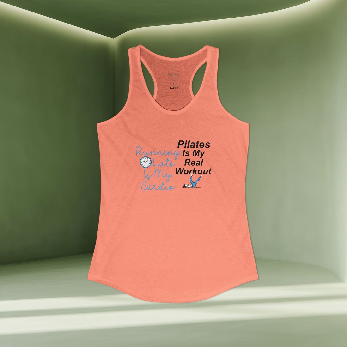 Pilates Is My Real Workout Racer Tanktop