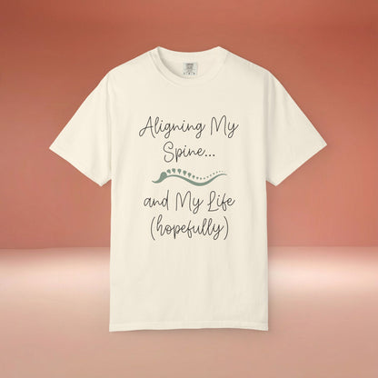 Aligning My Spine And Life T-Shirt