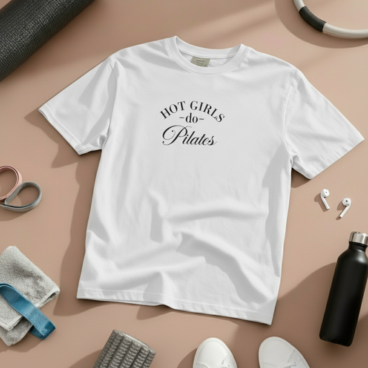 Hot Girls do Pilates T-Shirt