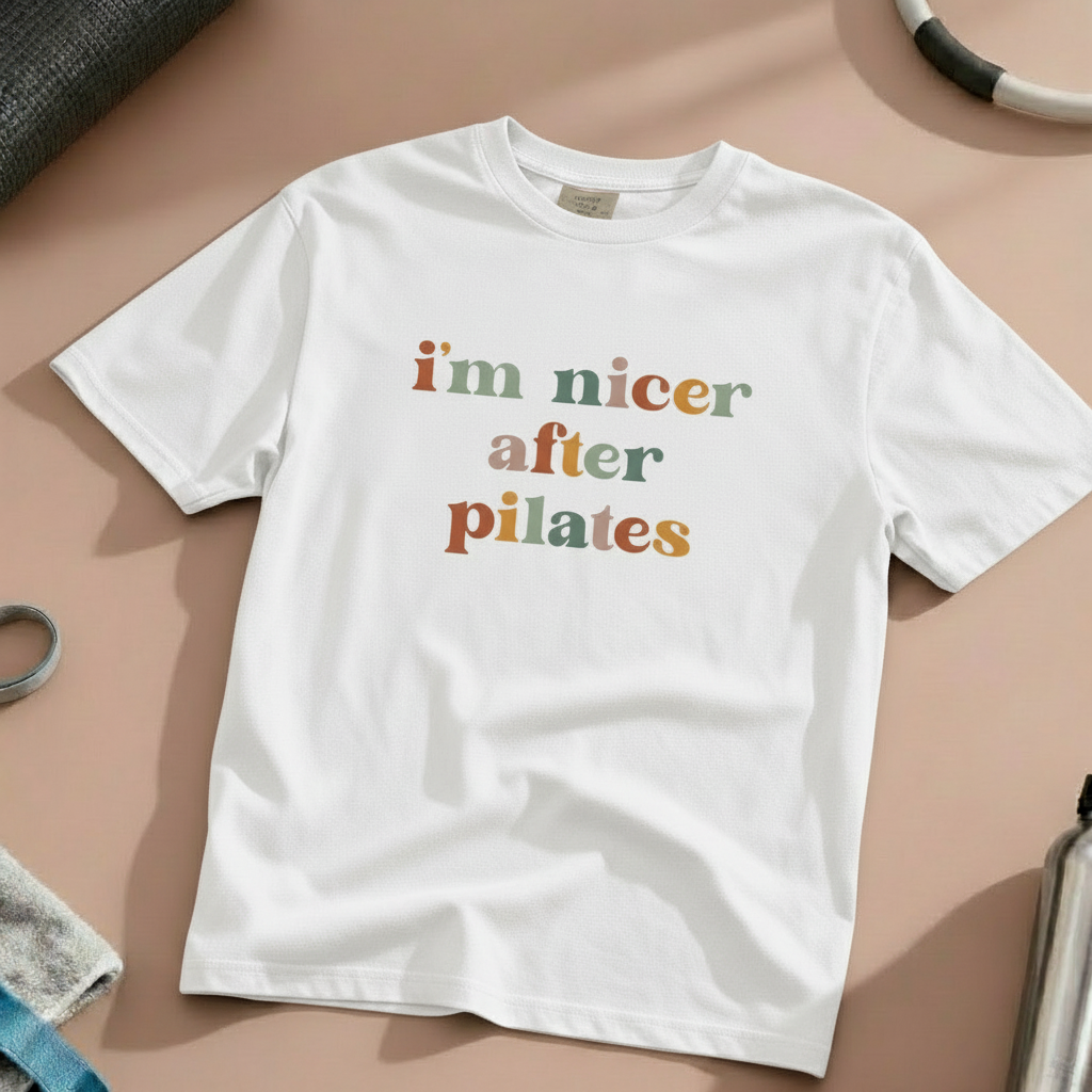 I’m Nicer after Pilates T-Shirt