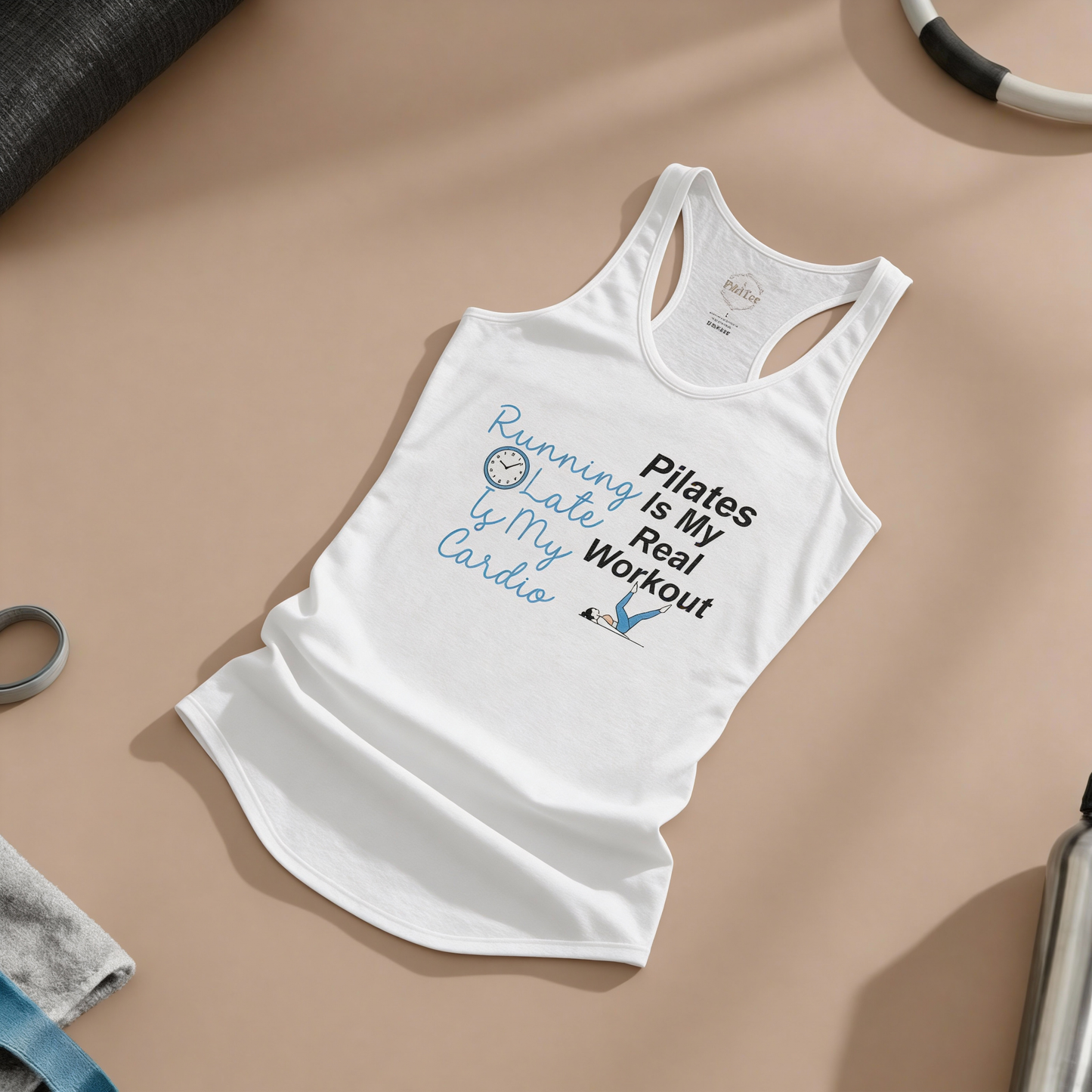 Pilates Is My Real Workout Racer Tanktop