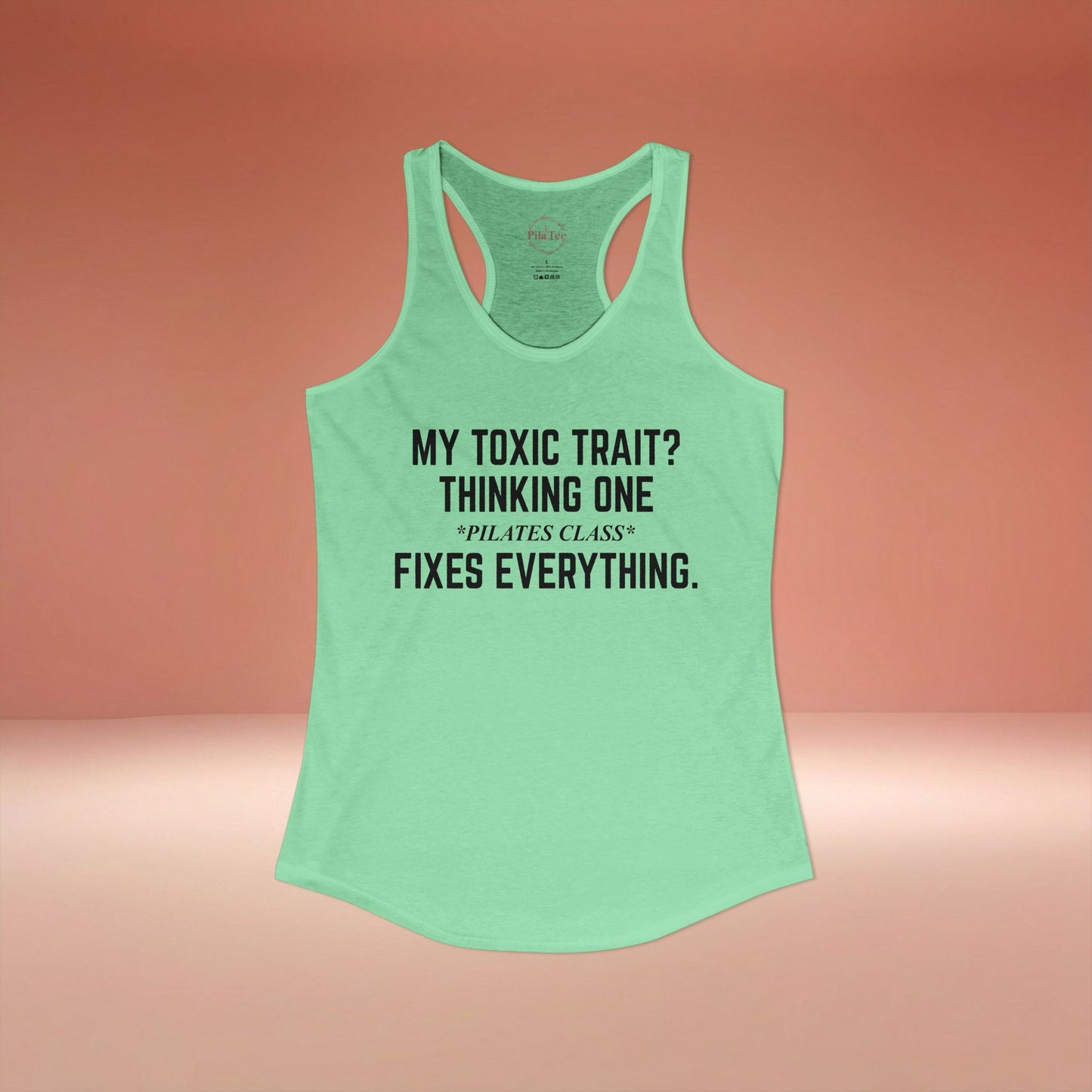One Pilates Class Fixes Everything Racer Tanktop