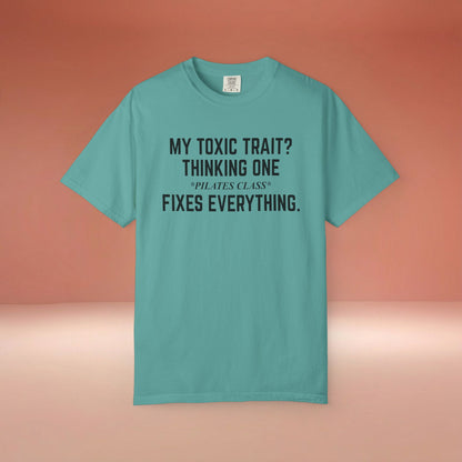 One Pilates Class Fixes Everything T-Shirt