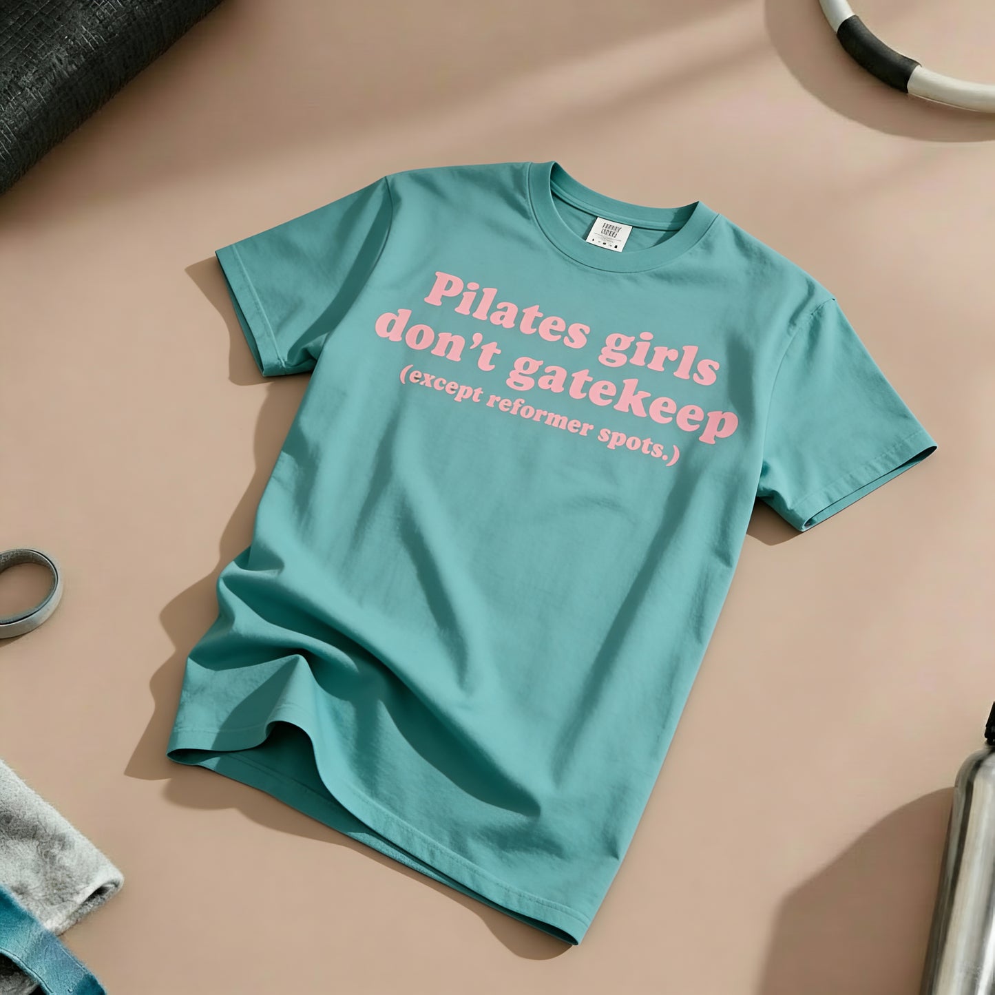Pilates Girls Don't Gatekeep T-Shirt