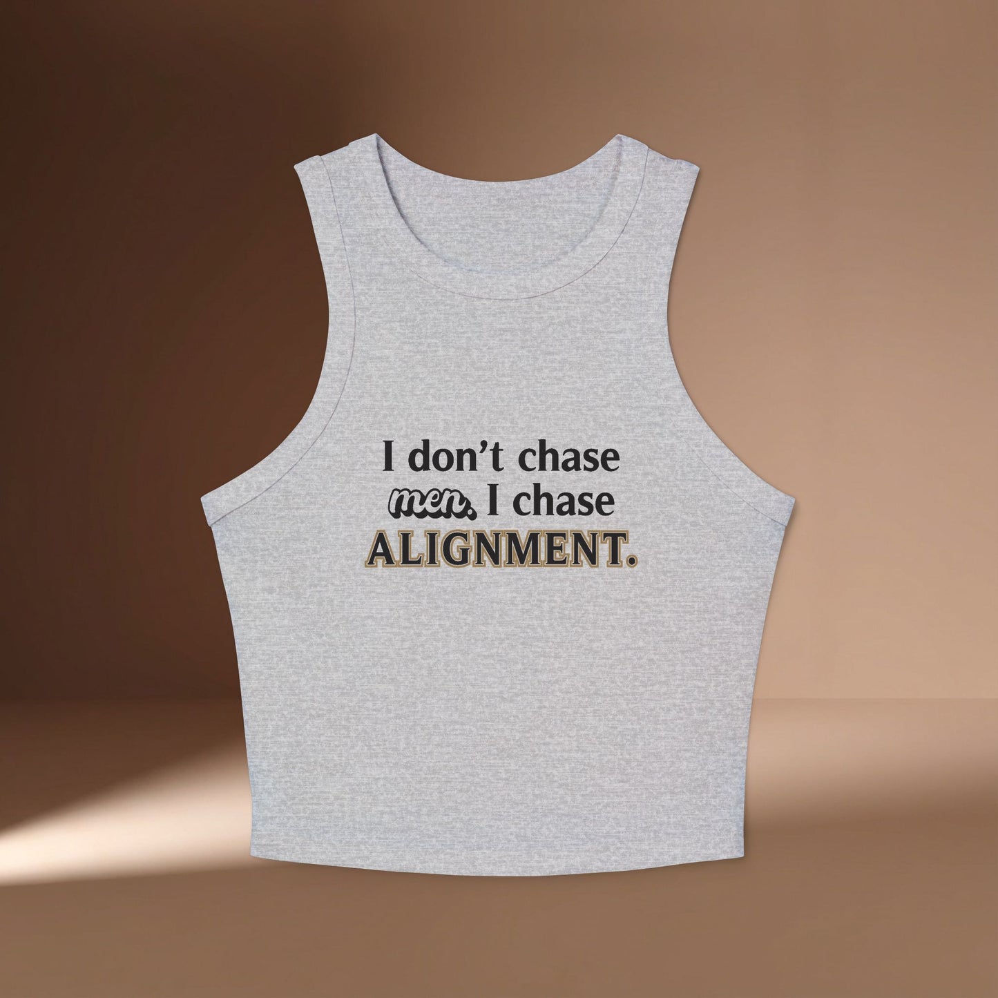 Don't Chase Men, I Chase Alignment Lifestyle Tanktop