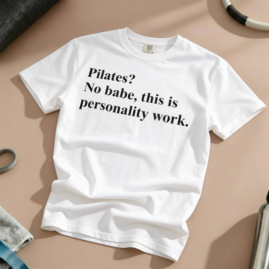 This Is Personality Work T-Shirt
