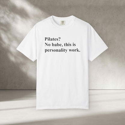 This Is Personality Work T-Shirt