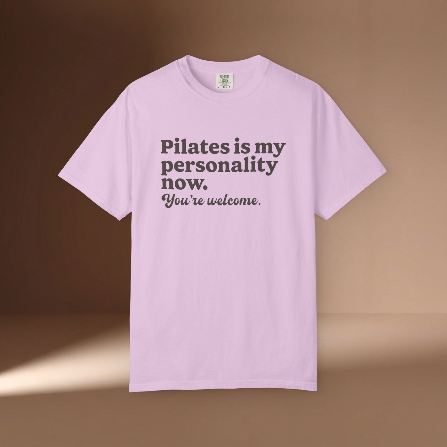 Pilates Is My Personality Now T-Shirt
