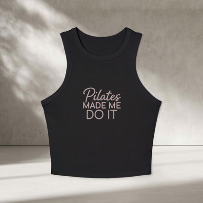 Pilates Made Me Do It Lifestyle Tanktop