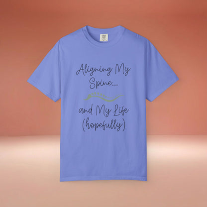 Aligning My Spine And Life T-Shirt